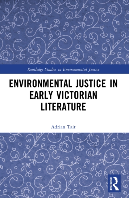 Environmental Justice in Early Victorian Literature, EPUB eBook