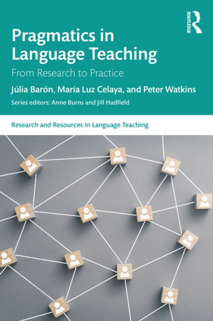 Pragmatics in Language Teaching : From Research to Practice, EPUB eBook