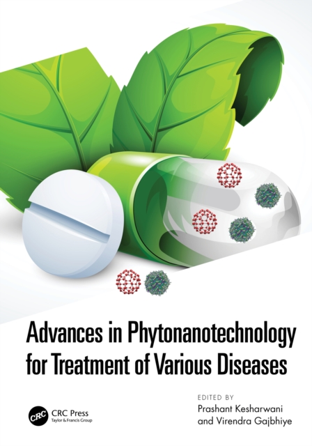 Advances in Phytonanotechnology for Treatment of Various Diseases, EPUB eBook