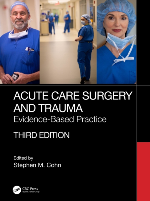 Acute Care Surgery and Trauma : Evidence-Based Practice, EPUB eBook