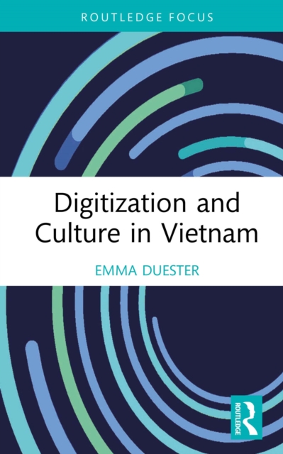 Digitization and Culture in Vietnam, PDF eBook