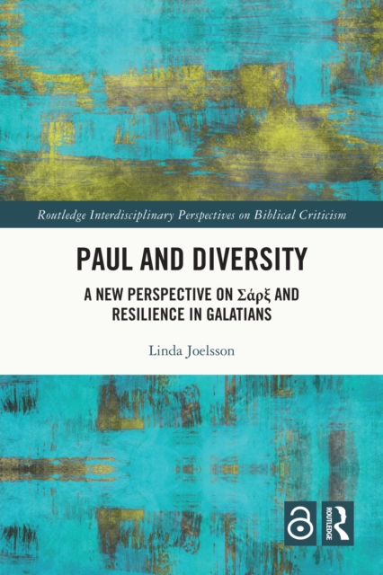 Paul and Diversity : A New Perspective on Sa?? and Resilience in Galatians, PDF eBook