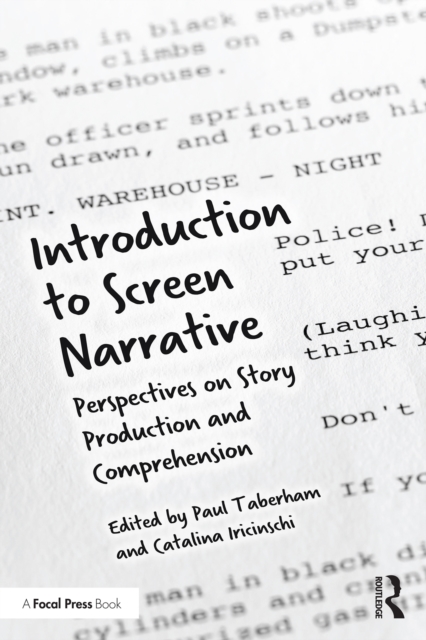 Introduction to Screen Narrative : Perspectives on Story Production and Comprehension, EPUB eBook