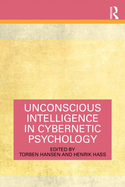 Unconscious Intelligence in Cybernetic Psychology, PDF eBook