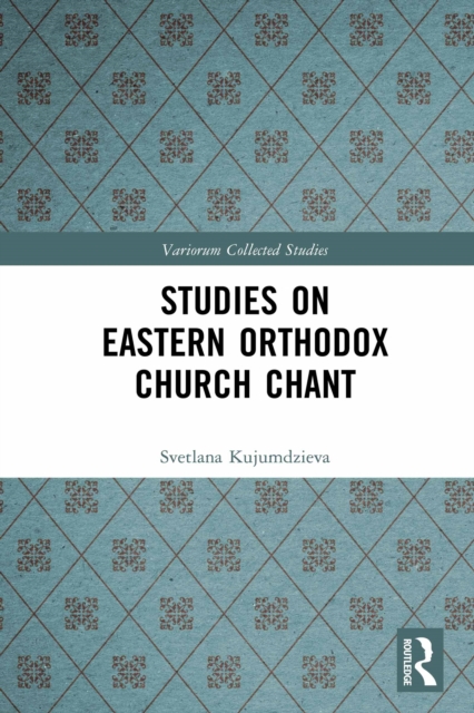 Studies on Eastern Orthodox Church Chant, PDF eBook