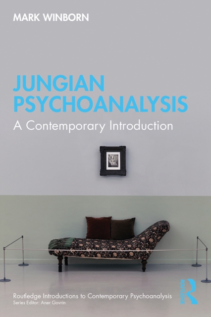 Jungian Psychoanalysis : A Contemporary Introduction, EPUB eBook