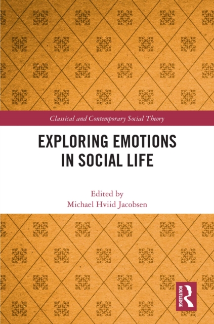 Exploring Emotions in Social Life, PDF eBook