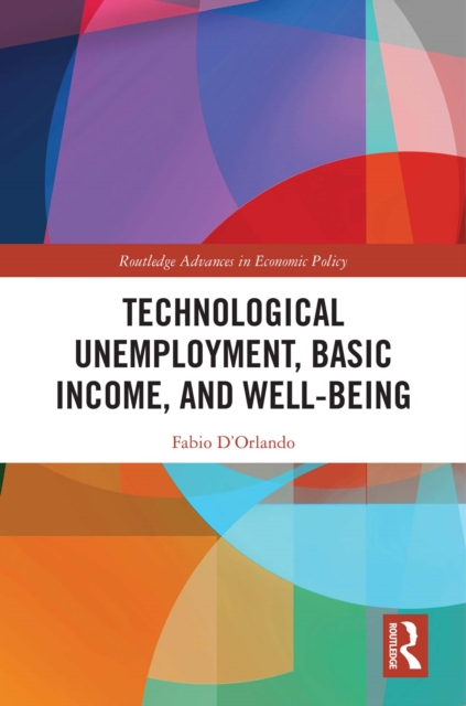Technological Unemployment, Basic Income, and Well-being, EPUB eBook