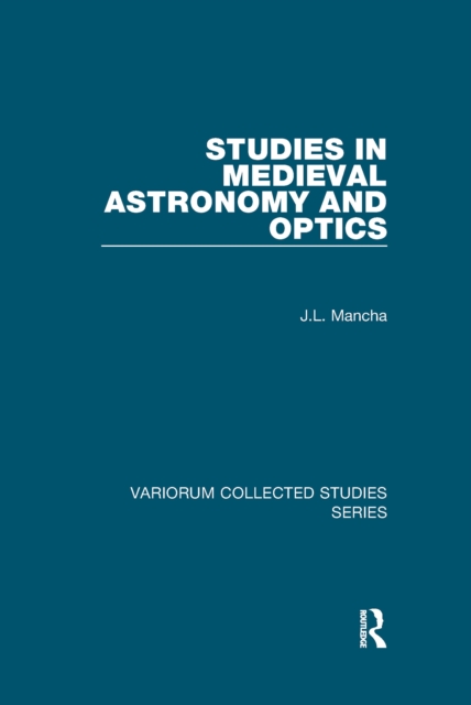 Studies in Medieval Astronomy and Optics, EPUB eBook