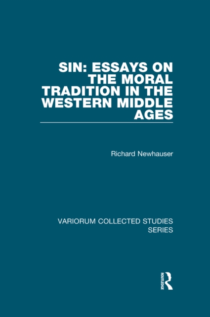 Sin: Essays on the Moral Tradition in the Western Middle Ages, EPUB eBook