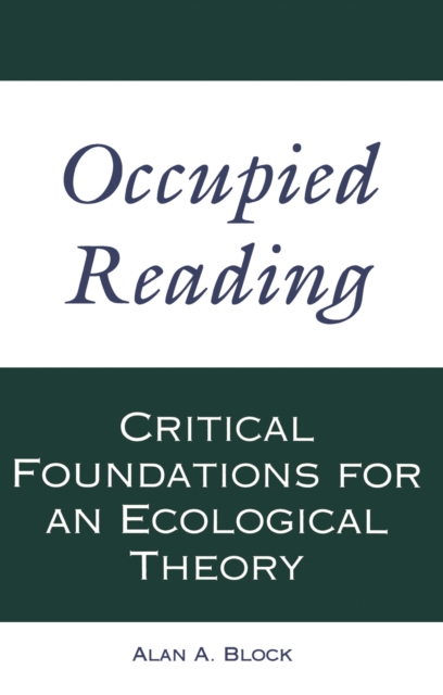 Occupied Reading : Critical Foundations for an Ecological Theory, PDF eBook