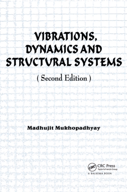 Vibrations, Dynamics and Structural Systems 2nd edition, PDF eBook