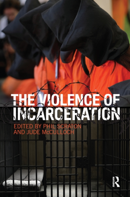 The Violence of Incarceration, PDF eBook