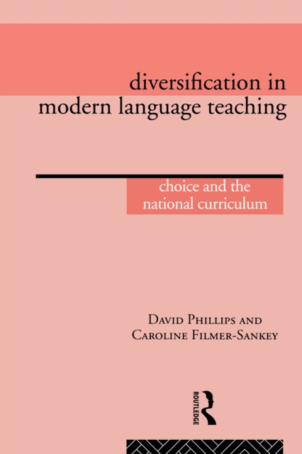 Diversification in Modern Language Teaching : Choice and the National Curriculum, PDF eBook