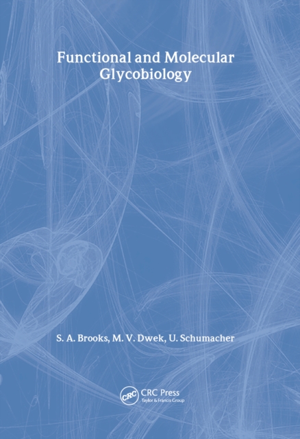Functional and Molecular Glycobiology, PDF eBook