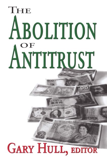 The Abolition of Antitrust, PDF eBook