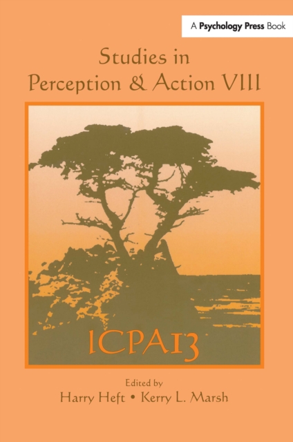 Studies in Perception and Action VIII : Thirteenth international Conference on Perception and Action, PDF eBook