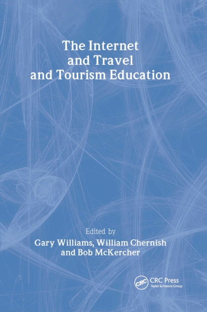 The Internet and Travel and Tourism Education, PDF eBook