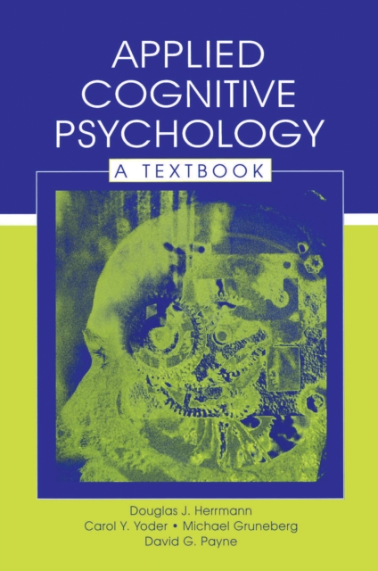 Applied Cognitive Psychology : A Textbook, EPUB eBook