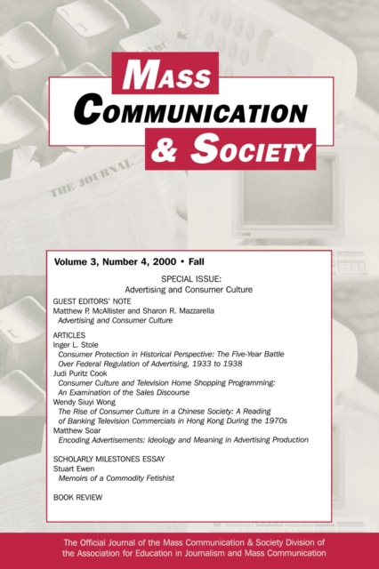 Advertising and Consumer Culture : A Special Issue of Mass Communication & Society, EPUB eBook