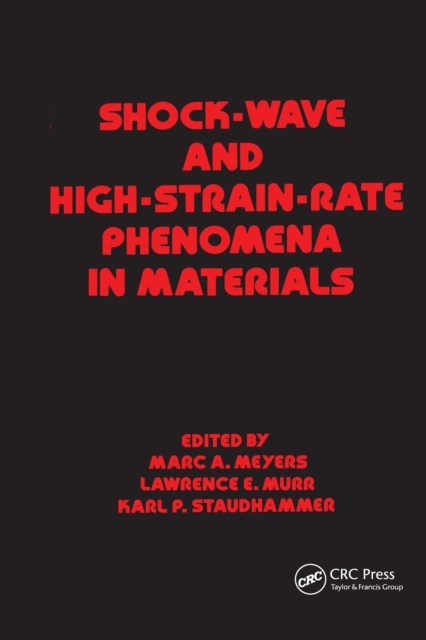 Shock Wave and High-Strain-Rate Phenomena in Materials, EPUB eBook