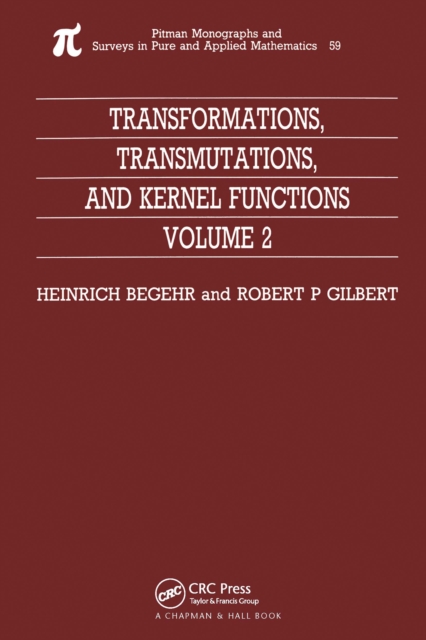 Transformations, Transmutations, and Kernel Functions, Volume II, EPUB eBook