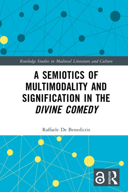 A Semiotics of Multimodality and Signification in the Divine Comedy, EPUB eBook