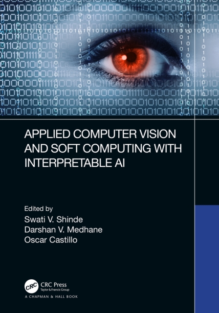 Applied Computer Vision and Soft Computing with Interpretable AI, PDF eBook