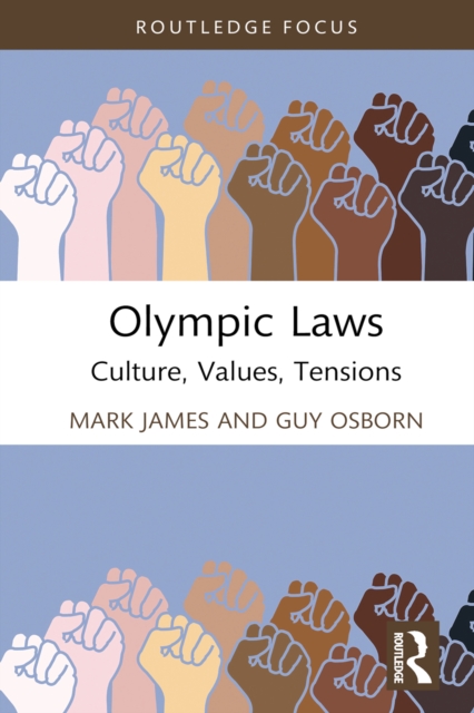 Olympic Laws : Culture, Values, Tensions, EPUB eBook