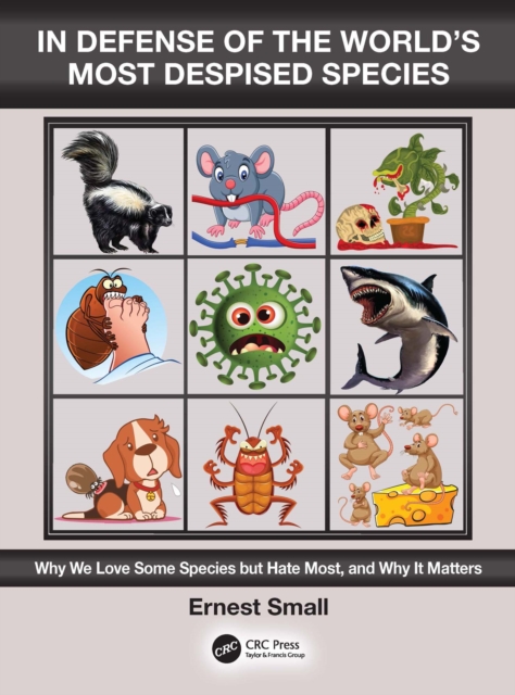 In Defense of the World's Most Despised Species : Why we love some species but hate most, and why it matters, EPUB eBook