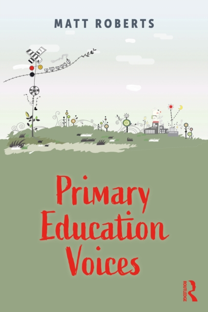 Primary Education Voices, PDF eBook