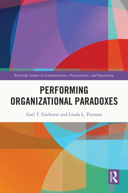 Performing Organizational Paradoxes, EPUB eBook