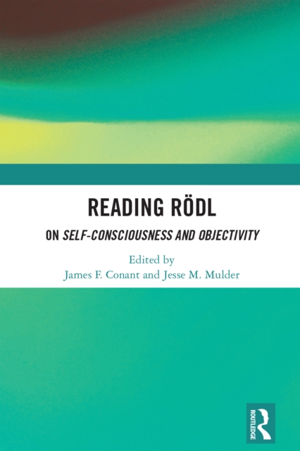 Reading Rodl : On Self-Consciousness and Objectivity, EPUB eBook