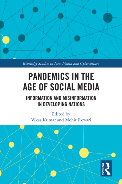 Pandemics in the Age of Social Media : Information and Misinformation in Developing Nations, EPUB eBook