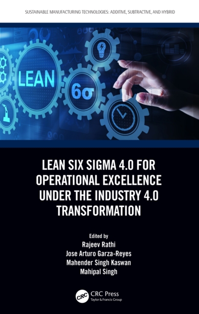 Lean Six Sigma 4.0 for Operational Excellence Under the Industry 4.0 Transformation, EPUB eBook