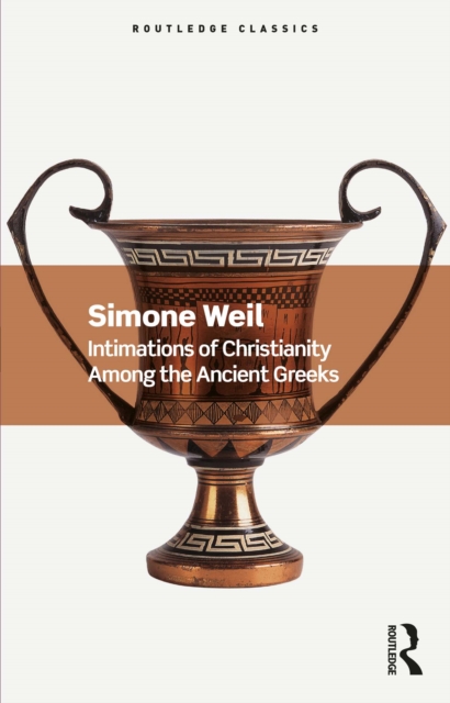 Intimations of Christianity Among the Ancient Greeks, PDF eBook