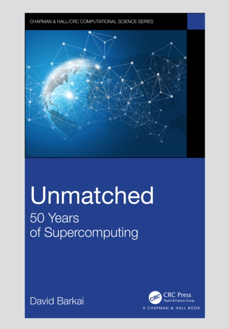 Unmatched : 50 Years of Supercomputing, EPUB eBook