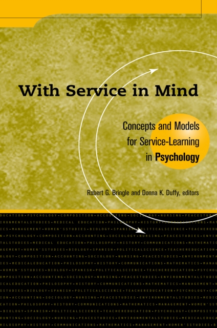 With Service In Mind : Concepts and Models for Service-Learning in Psychology, PDF eBook