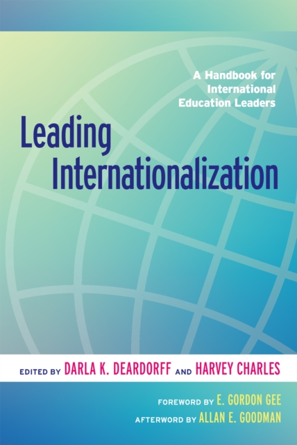 Leading Internationalization : A Handbook for International Education Leaders, PDF eBook
