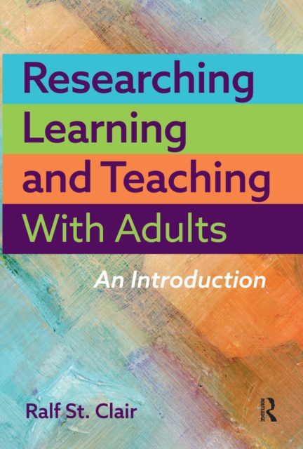 Researching Learning and Teaching with Adults : An Introduction, PDF eBook