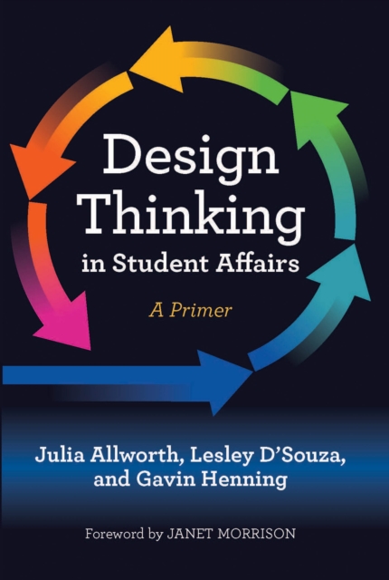 Design Thinking in Student Affairs : A Primer, EPUB eBook