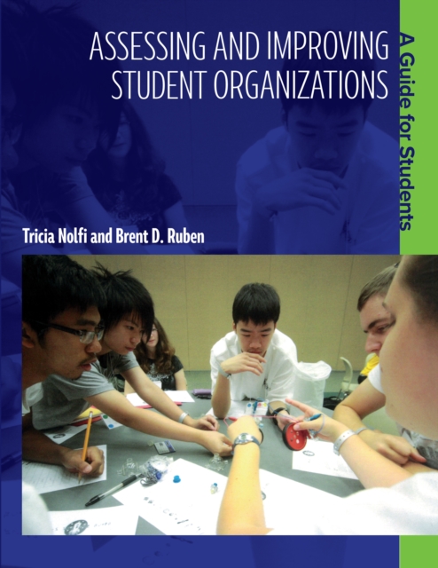 Assessing and Improving Student Organizations : A Guide for Students, EPUB eBook