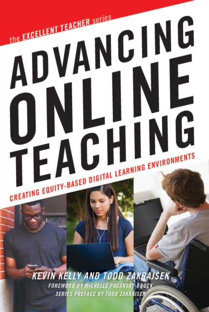 Advancing Online Teaching : Creating Equity-Based Digital Learning Environments, EPUB eBook