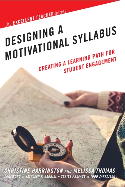 Designing a Motivational Syllabus : Creating a Learning Path for Student Engagement, EPUB eBook