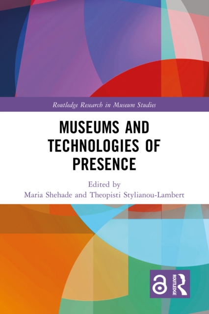 Museums and Technologies of Presence, PDF eBook