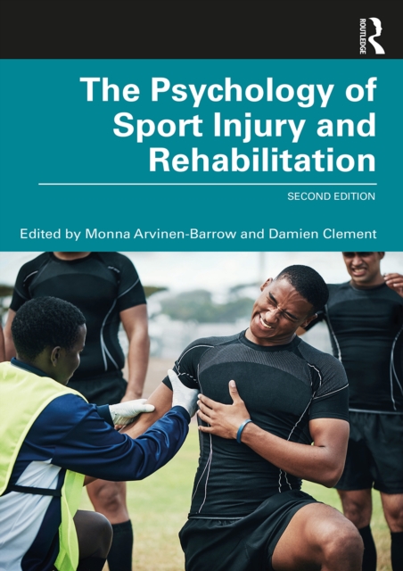 The Psychology of Sport Injury and Rehabilitation, EPUB eBook