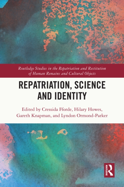 Repatriation, Science and Identity, PDF eBook