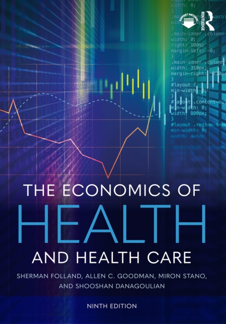 The Economics of Health and Health Care, PDF eBook