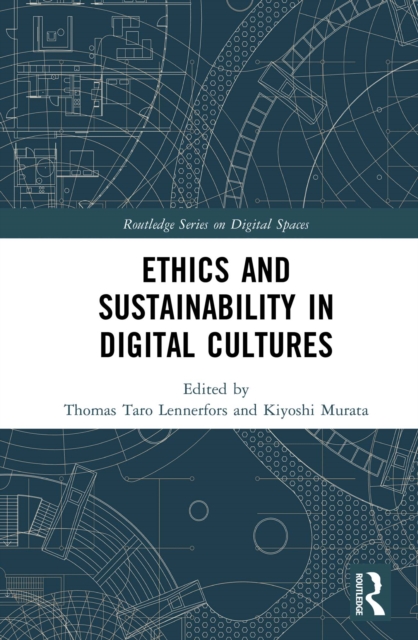 Ethics and Sustainability in Digital Cultures, EPUB eBook