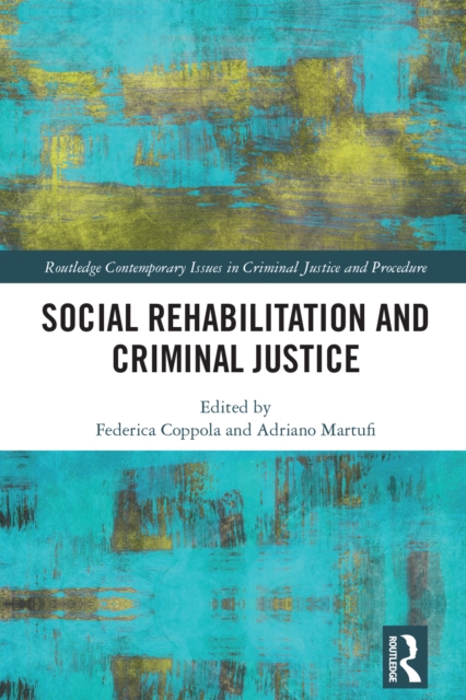 Social Rehabilitation and Criminal Justice, PDF eBook